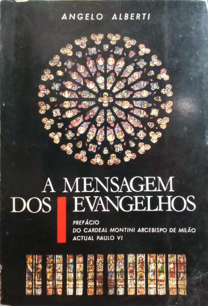 A MENSAGEM DOS EVANGELHOS.