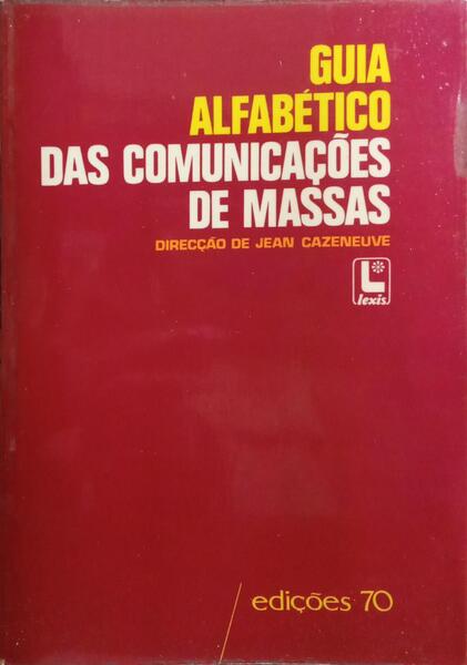 GUIA ALFABÉTICO DAS COMUNICAÇÕES DE MASSAS.