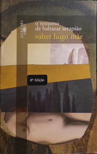 O REMORSO DE BALTAZAR SERAPIÃO.