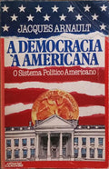A DEMOCRACIA Á AMERICANA.