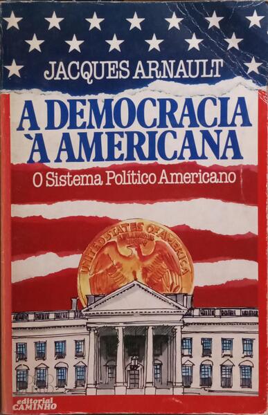 A DEMOCRACIA Á AMERICANA.