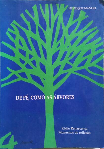 DE PÉ, COMO AS ÁRVORES.