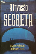 A INVASÃO SECRETA.
