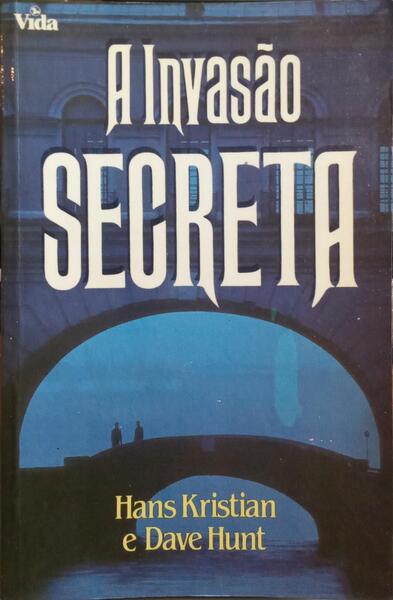 A INVASÃO SECRETA.