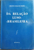 DA RELAÇÃO LUSO-BRASILEIRA.