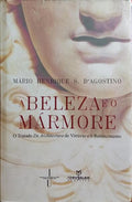 A BELEZA E O MÁRMORE.