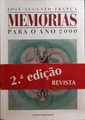 MEMÓRIAS PARA O ANO 2000. [2.ª EDIÇÃO/TARJA]