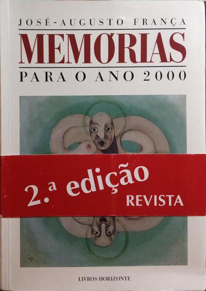 MEMÓRIAS PARA O ANO 2000. [2.ª EDIÇÃO/TARJA]