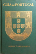 GUIA DE PORTUGAL, GENERALIDADES, LISBOA E ARREDORES. [VOLUME I, 4.ª REIMP.]