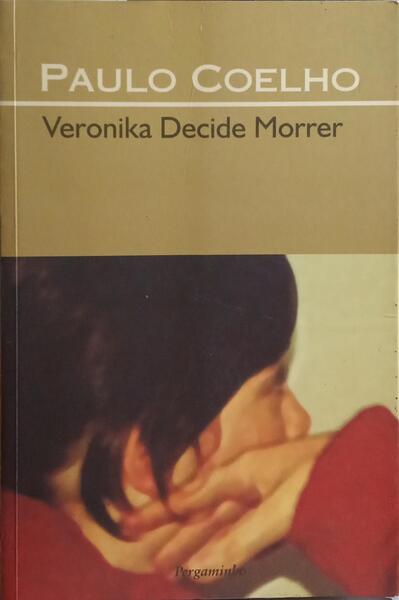 VERONIKA DECIDE MORRER. [2.Âª EDIÃ‡ÃƒO]