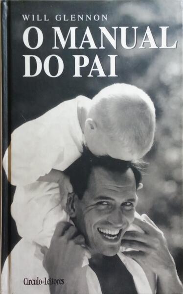 O MANUAL DO PAI. [ENCADERNAÃ‡ÃƒO]