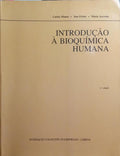 INTRODUÃ‡ÃƒO Ã€ BIOQUÃMICA HUMANA. [3.Âª EDIÃ‡ÃƒO]
