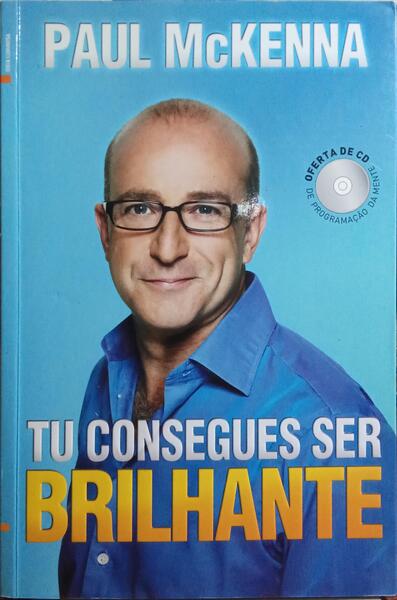 TU CONSEGUES SER BRILHANTE.