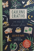 CADERNO CRIATIVO: UM ANO DE ATENÃ‡ÃƒO PLENA.