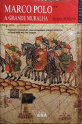 MARCO POLO: A GRANDE MURALHA. [1.Âª EDIÃ‡ÃƒO]