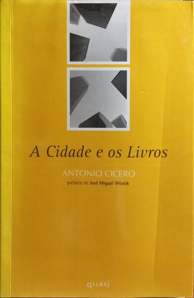 A CIDADE E OS LIVROS.