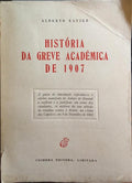 HISTÃ“RIA DA GREVE ACADÃ‰MICA DE 1907.