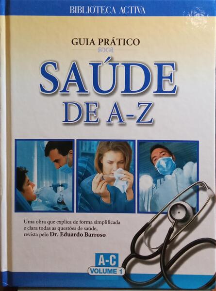 GUIA PRÃTICO, SAÃšDE DE A-Z. [5 VOLS.]