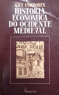 HISTÃ“RIA ECONÃ“MICA DO OCIDENTE MEDIEVAL.