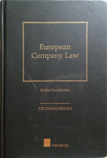 EUROPEAN COMPANY LAW: ORGANIZATION, FINANCE AND CAPITAL MARKETS.