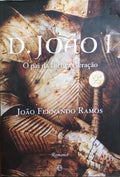 D. JOÃƒO I, O PAI DA ÃNCLITA GERAÃ‡ÃƒO.