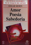 AMOR, POESIA, SABEDORIA.