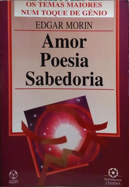 AMOR, POESIA, SABEDORIA.