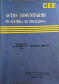 ACTOS COMUNITÃRIOS EM MATÃ‰RIA DE FISCALIDADE.