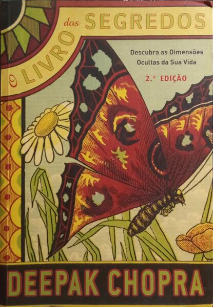 O LIVRO DOS SEGREDOS, DESCOBRIR AS DIMENSÃ•ES OCULTAS DA SUA VIDA. [2.Âª EDIÃ‡ÃƒO]