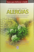 ALERGIAS: GUIA COMPLETO PARA DIAGNÃ“STICOS, TRATAMENTOS E CUIDADOS DIÃRIOS.