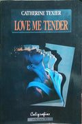 LOVE ME TENDER.