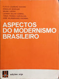 ASPECTOS DO MODERNISMO BRASILEIRO.