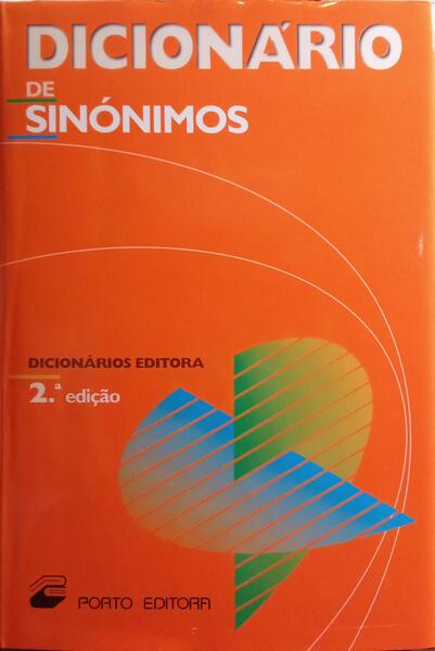 DICIONÃRIO DE SINÃ“NIMOS. [2.Âª EDIÃ‡ÃƒO]