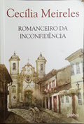 ROMANCEIRO DA INCONFIDÃŠNCIA.