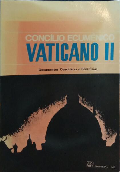 CONCÃLIO ECUMÃ‰NICO, VATICANO II. [11.Âª EDIÃ‡ÃƒO]