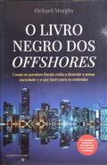 O LIVRO NEGRO DOS OFFSHORES.