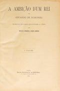 A AMBIÃ‡ÃƒO Dâ€™UM REI. [3 VOLS.]