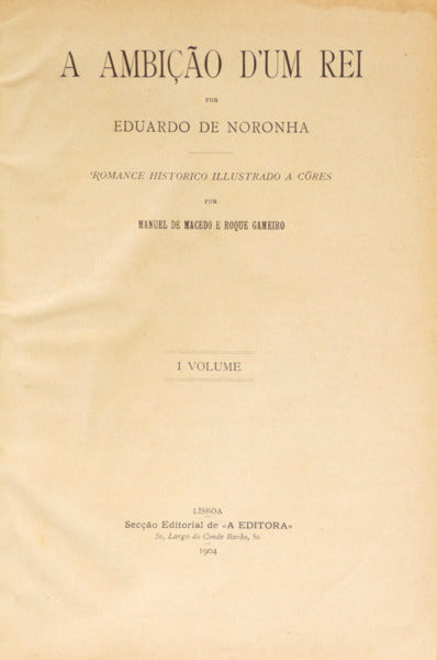 A AMBIÃ‡ÃƒO Dâ€™UM REI. [3 VOLS.]