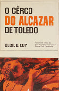 O CORPO DO ALCAZAR DE TOLEDO.