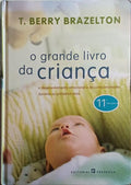O GRANDE LIVRO DA CRIANÃ‡A. [11.Âª EDIÃ‡ÃƒO]