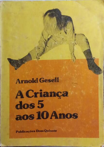 A CRIANÃ‡A DOS 5 AOS 10 ANOS.