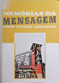 MEMÃ“RIAS DA MENSAGEM.