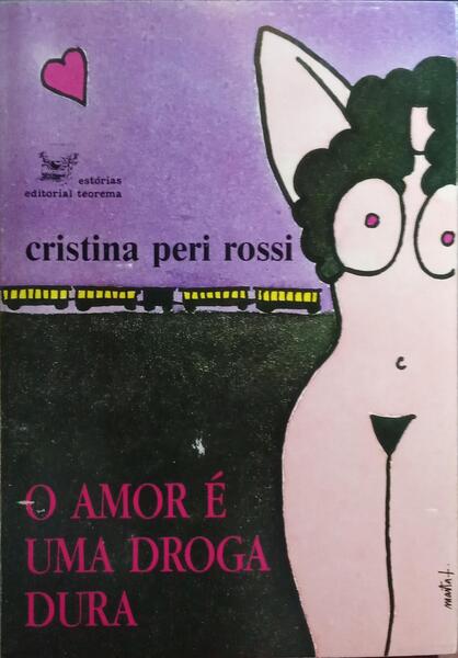 O AMOR É UMA DROGA DURA.