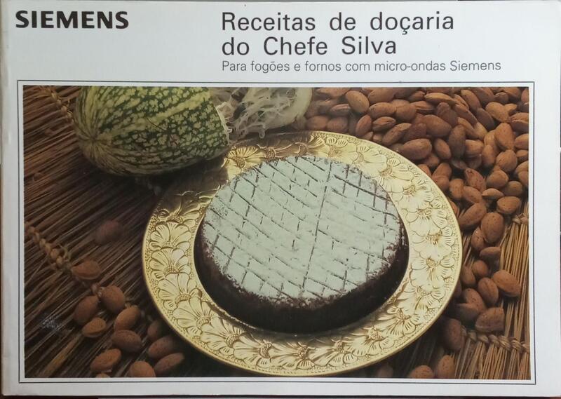 SILVA. (António) RECEITAS DE DOÇARIA DO CHEFE SILVA.