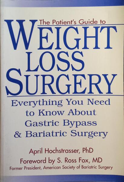 THE PATIENT'S GUIDE TO WEIGHT LOSS SURGERY.