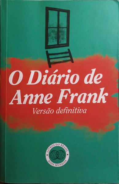 O DIÃRIO DE ANNE FRANK, VERSÃƒO DEFINITIVA.