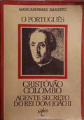 O PORTUGÃŠS CRISTÃ“VÃƒO COLOMBO AGENTE SECRETO DO REI DOM JOÃƒO II.