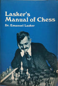 LASKER'S MANUEL OF CHESS.