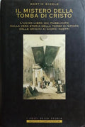 IL MISTERO DELLA TOMBA DI CRISTO.