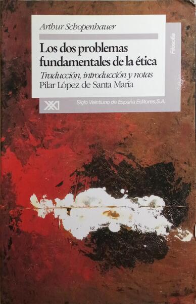 LOS DOS PROBLEMAS FUNDAMENTALES DE LA Ã‰TICA.
